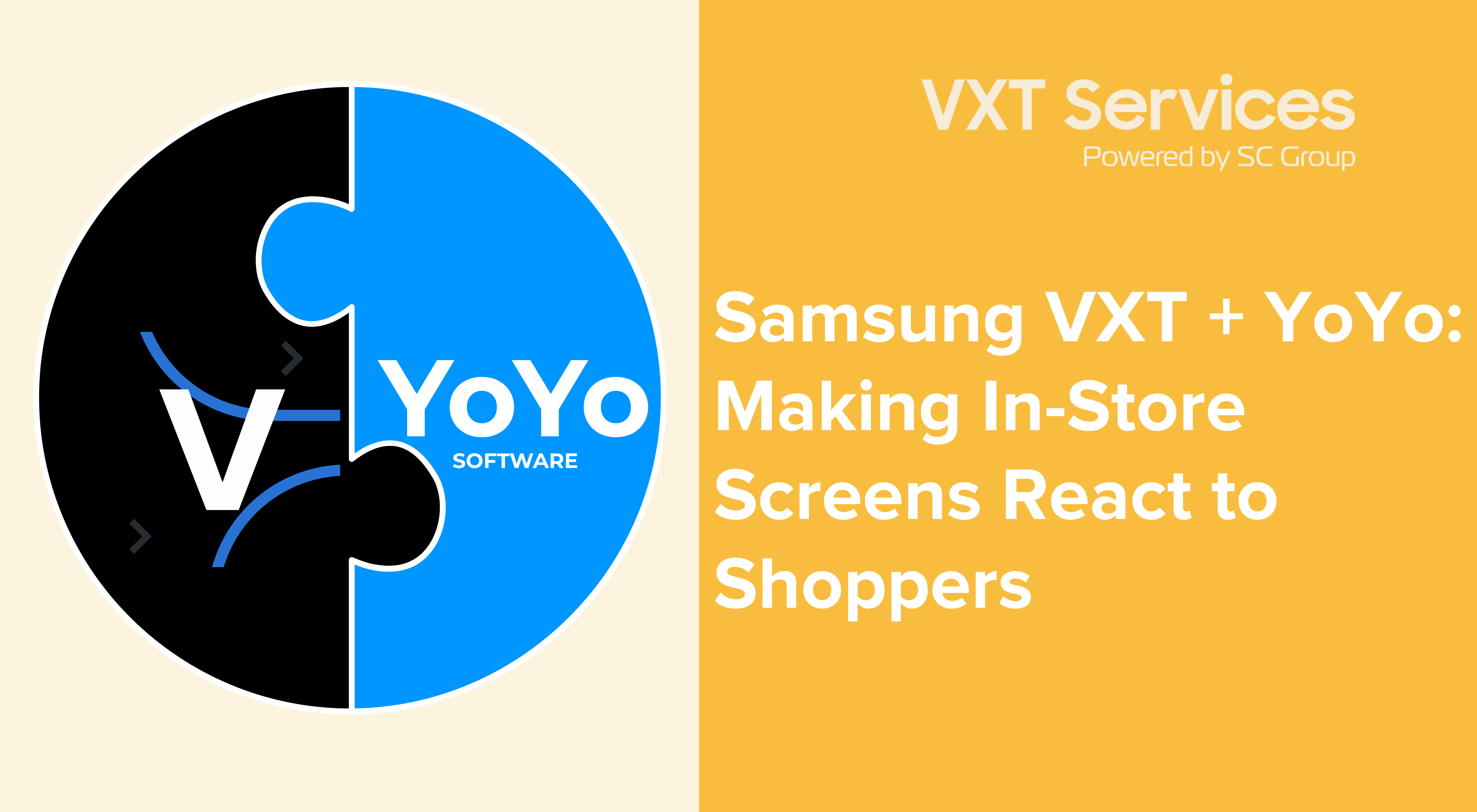 Samsung VXT + YoYo: Making In-Store Screens React to Shoppers 