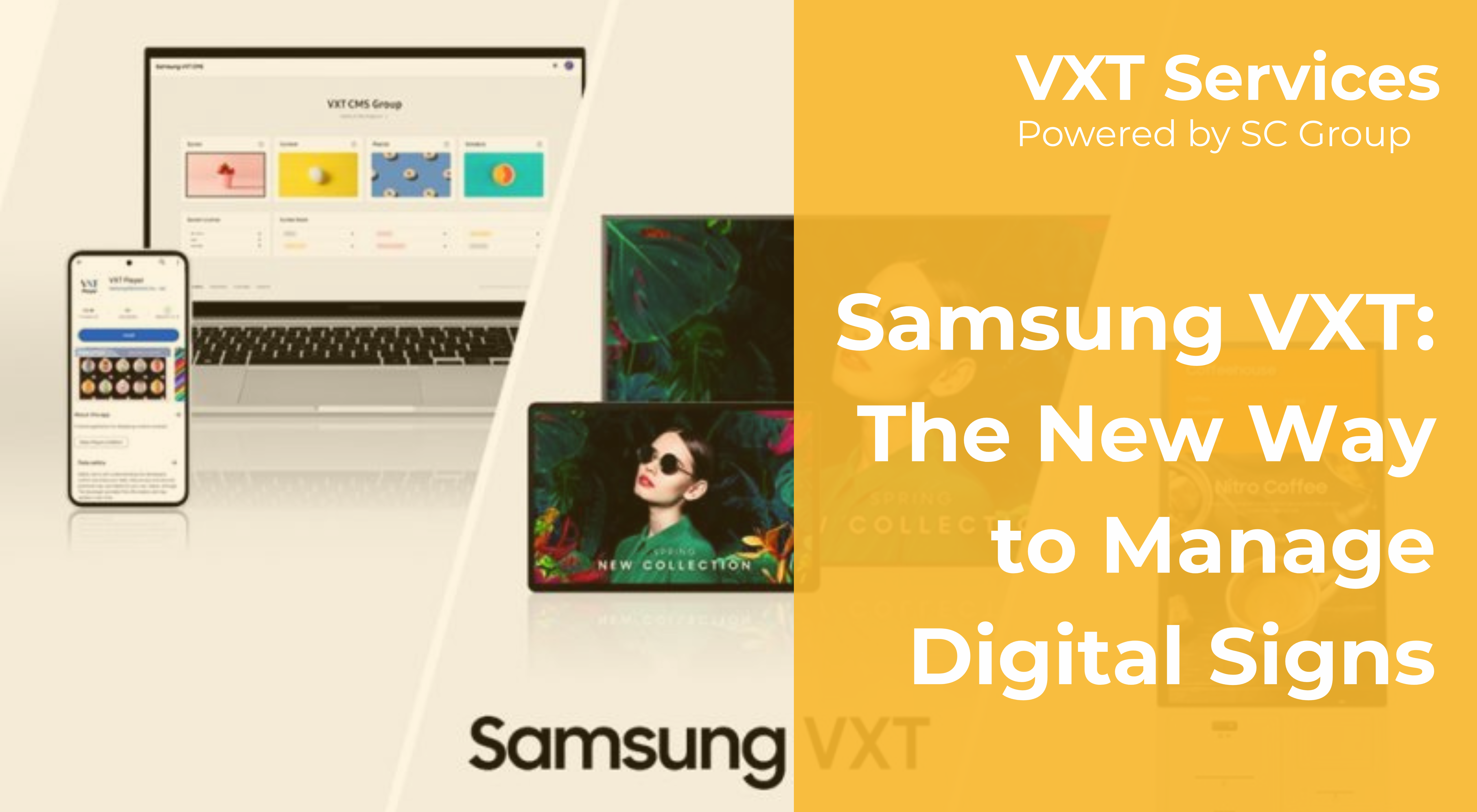 Samsung VXT The New Way to Manage Digital Signage