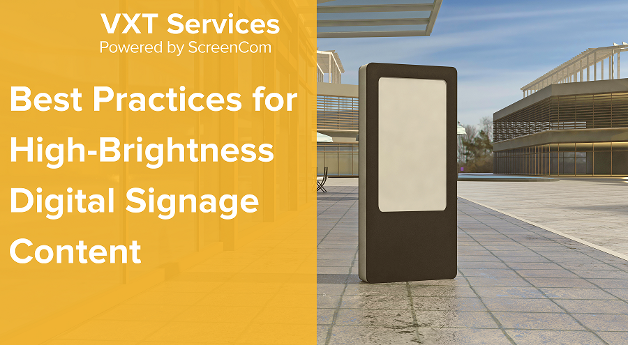 Digital signage display in a modern outdoor plaza with overlay text: VXT Services – Best Practices for High-Brightness Digital Signage Content.