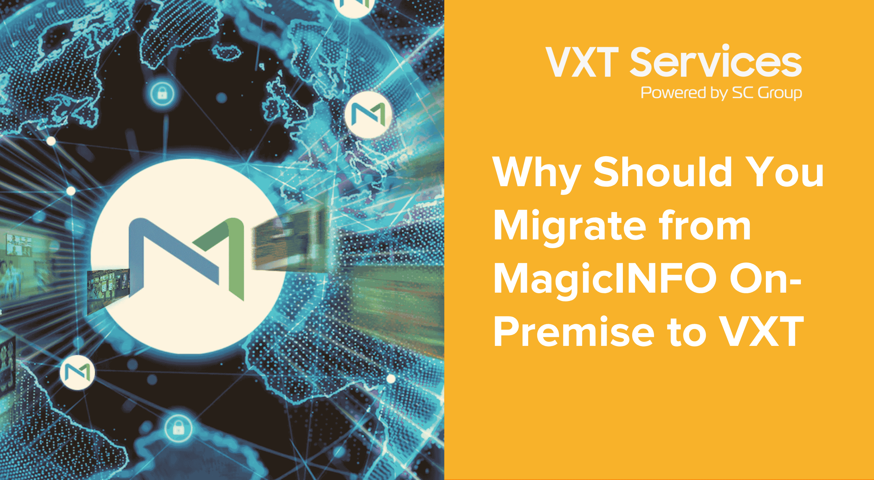 Migrate from MagicINFO On-Premise to VXT 